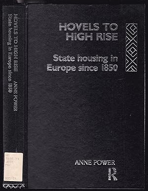Bild des Verkufers fr Hovels to High Rise. State Housing in Europe Since 1850 zum Verkauf von Graphem. Kunst- und Buchantiquariat