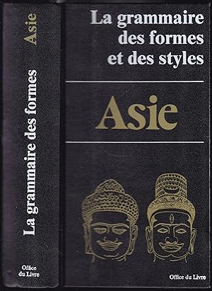 Imagen del vendedor de La grammaire des formes et des styles Asie, a la venta por Graphem. Kunst- und Buchantiquariat