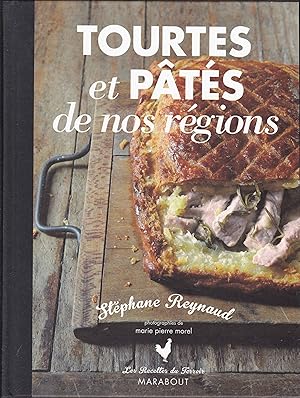 Tourtes et pâtés de nos régions