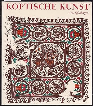Seller image for Koptische Kunst. Ägypten in spätantiker, byzantinischer und frühislamischer Zeit for sale by Graphem. Kunst- und Buchantiquariat
