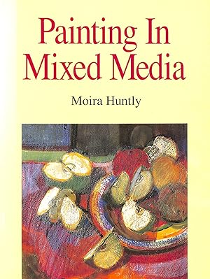 Seller image for Painting in Mixed Media for sale by M Godding Books Ltd