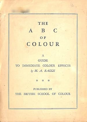 Immagine del venditore per The A B C of Colour venduto da M Godding Books Ltd