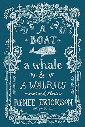 Seller image for Boat, a Whale & a Walrus : Menus and Stories for sale by Pieuler Store