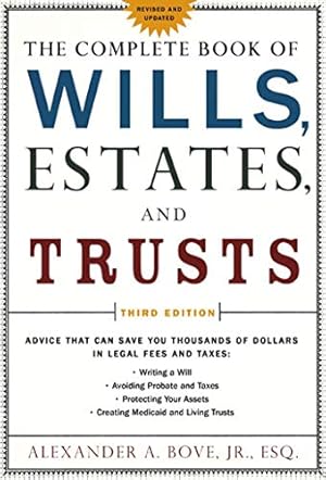 Seller image for The Complete Book of Wills, Estates & Trusts: Advice That Can Save You Thousands of Dollars in Legal Fees and Taxes for sale by Pieuler Store