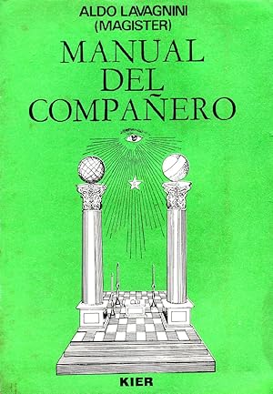 Image du vendeur pour Manual Del Compaero (Masonera) (Spanish Edition) mis en vente par Von Kickblanc