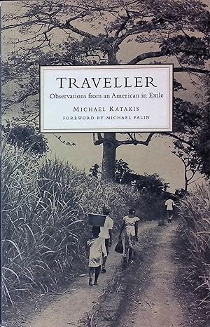 Bild des Verkufers fr Traveller _ Observations from an American in Exile zum Verkauf von San Francisco Book Company