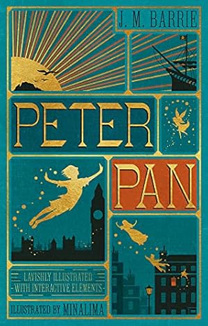 Imagen del vendedor de Peter Pan (Illustrated with Interactive Elements) [Hardcover] Barrie, J. M and Minalima Ltd. a la venta por Pieuler Store