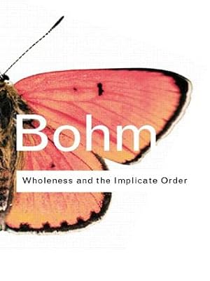 Imagen del vendedor de Wholeness and the Implicate Order (Routledge Classics) a la venta por Pieuler Store