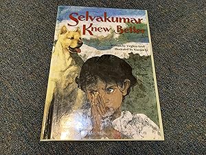 Seller image for Selvakumar Knew Better for sale by Betty Mittendorf /Tiffany Power BKSLINEN