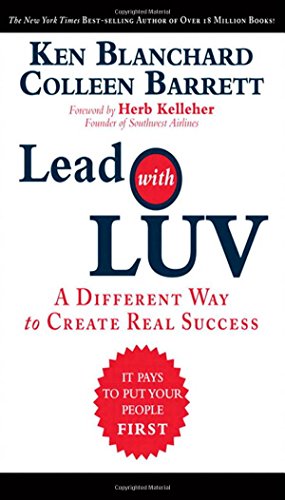 Image du vendeur pour Lead with LUV: A Different Way to Create Real Success mis en vente par Pieuler Store