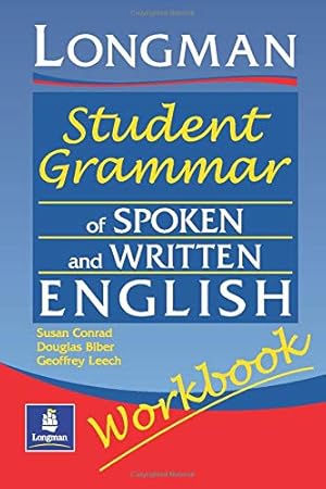 Seller image for Longman Student Grammar of Spoken and Written English Workbook for sale by Pieuler Store