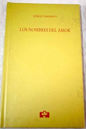 Seller image for Los nombres del amor for sale by Alcan Libros