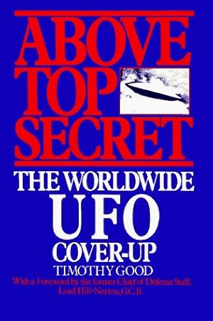 Imagen del vendedor de Above Top Secret: The Worldwide U.F.O. Cover-Up a la venta por Pieuler Store