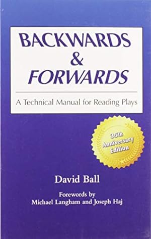 Imagen del vendedor de Backwards & Forwards: A Technical Manual for Reading Plays a la venta por Pieuler Store