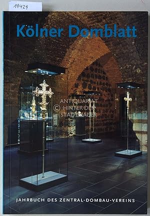 Kölner Domblatt. Jahrbuch des Zentral-Dombau-Vereins. 65. Folge.