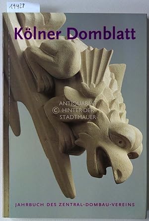 Kölner Domblatt. Jahrbuch des Zentral-Dombau-Vereins. 68. Folge.