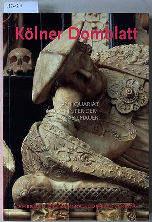Kölner Domblatt. Jahrbuch des Zentral-Dombau-Vereins. 69. Folge.