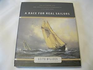 A Race for Real Sailors The Bluenose and the International Fisherman's Cup, 1920-1938