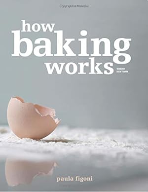 Seller image for How Baking Works Exploring the Fundamentals of Baking Science for sale by Pieuler Store