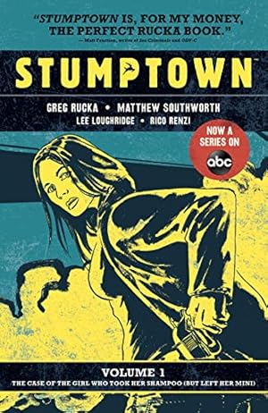Seller image for Stumptown Vol. 1: The Case of the Girl Who Took Her Shampoo (1) for sale by Pieuler Store