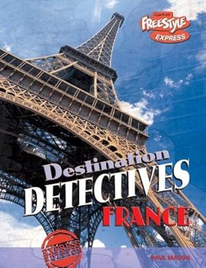 Bild des Verkufers fr France (Freestyle Express: Destination Detectives) zum Verkauf von WeBuyBooks