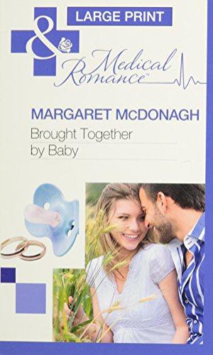 Bild des Verkufers fr Brought Together by Baby (Medical Romance) zum Verkauf von WeBuyBooks