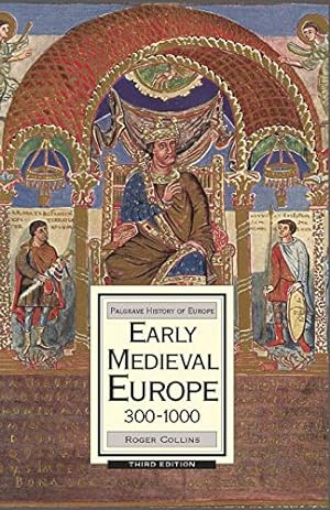 Imagen del vendedor de Early Medieval Europe, 300-1000 (Palgrave History of Europe) a la venta por Pieuler Store