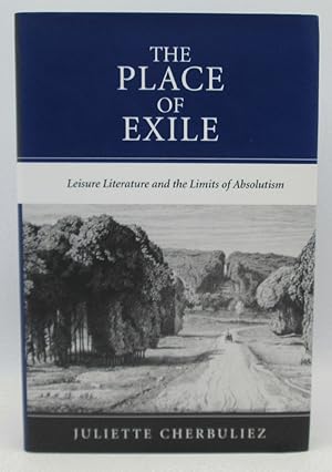 The Place of Exile: Leisure Literature and the Limits of Absolutism