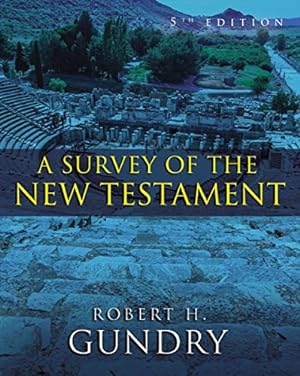 Immagine del venditore per A Survey of the New Testament: 5th Edition venduto da Pieuler Store