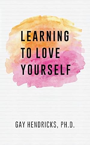 Seller image for Learning To Love Yourself for sale by Pieuler Store