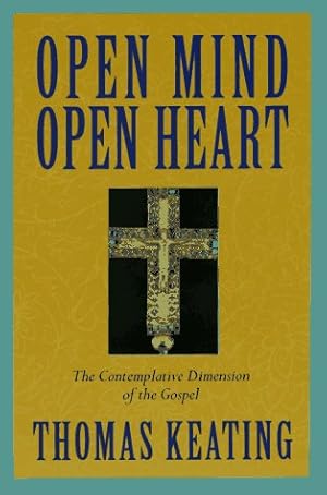 Seller image for Open Mind, Open Heart: The Contemplative Dimension of the Gospel for sale by Pieuler Store