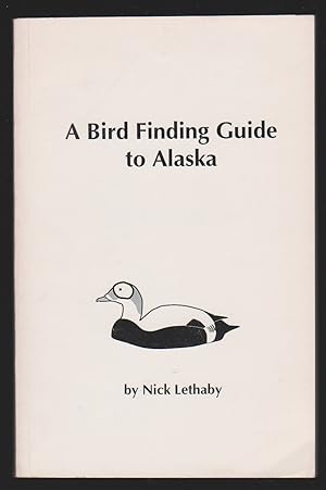 Image du vendeur pour A Bird Finding Guide to Alaska mis en vente par Courtney McElvogue Crafts& Vintage Finds