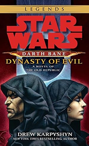 Imagen del vendedor de Dynasty of Evil (Star Wars: Darth Bane, Book 3) a la venta por Pieuler Store