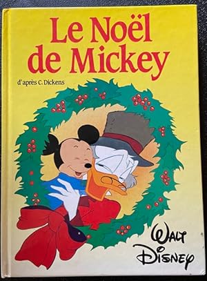 le Noel de Mickey d'après C. Dickens Walt Disney