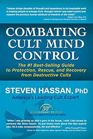 Immagine del venditore per Combating Cult Mind Control: The #1 Best-selling Guide to Protection, Rescue, and Recovery from Destructive Cults venduto da Pieuler Store