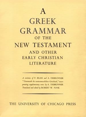 Immagine del venditore per Greek Grammar of the New Testament and Other Early Christian Literature venduto da Pieuler Store