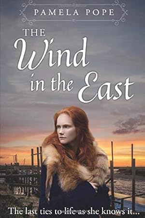 Imagen del vendedor de The Wind in the East: Sensational historical romance a la venta por WeBuyBooks