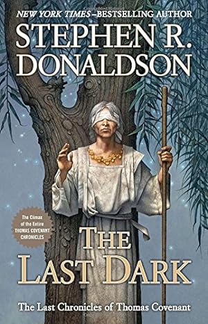Seller image for The last dark : the last chronicles of Thomas Covenant for sale by Pieuler Store