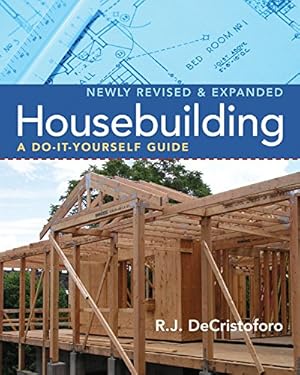 Immagine del venditore per Housebuilding: A Do-It-Yourself Guide, Revised & Expanded venduto da Pieuler Store