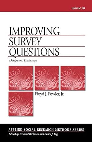 Imagen del vendedor de Improving Survey Questions: Design and Evaluation (Applied Social Research Methods) a la venta por Pieuler Store