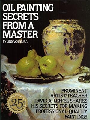 Seller image for Oil Painting Secrets From a Master for sale by Pieuler Store