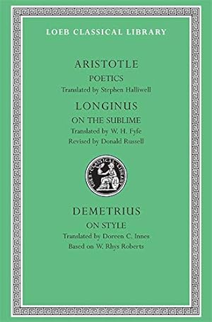 Imagen del vendedor de Loeb: Aristotle, Poetics; Longinus, On the Sublime; Demetrius, On Style a la venta por Pieuler Store