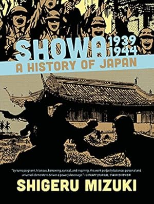 Imagen del vendedor de Showa 1939-1944: A History of Japan (Showa: a History of Japan): 2 a la venta por Pieuler Store