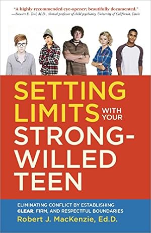 Seller image for Setting Limits with your Strong-Willed Teen: Eliminating Conflict by Establishing Clear, Firm, and Respectful Boundaries for sale by Pieuler Store