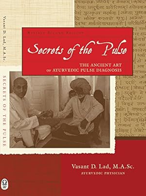 Seller image for Secrets of the Pulse : The Ancient Art of Ayurvedic Pulse Diagnosis for sale by Pieuler Store