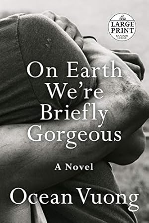 Immagine del venditore per On Earth We're Briefly Gorgeous: A Novel (Random House Large Print) venduto da Pieuler Store