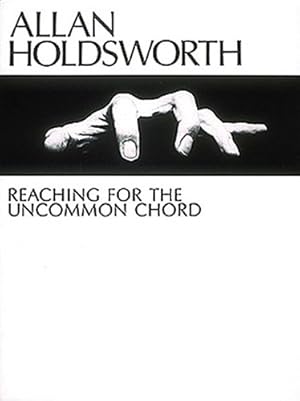 Immagine del venditore per Allan Holdsworth - Reaching for the Uncommon Chord (Master Classes) venduto da Pieuler Store