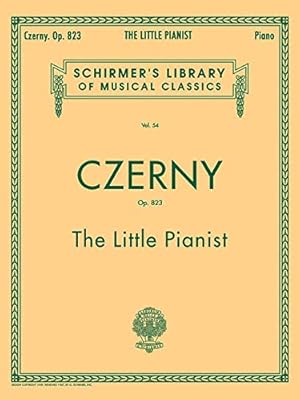 Immagine del venditore per Carl Czerny The Little Pianist (Complete) Op. 823 Pf (Schirmer's Library of Musical Classics) venduto da Pieuler Store