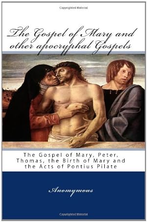 Seller image for The Gospel of Mary and Other Apocryphal Gospels for sale by Pieuler Store