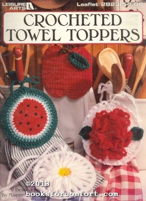 Imagen del vendedor de Crocheted Towel Toppers, Leaflet 2823 a la venta por booksforcomfort